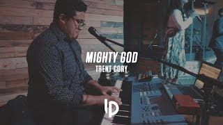 Mighty God // Trent Cory // Luis Pacheco