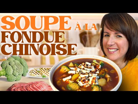 SOUPE À LA FONDUE CHINOISE
