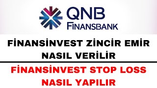 Finansinvest Zincir Emir Nasıl Verilir - QNB Finansbank Zincir Emir Ve