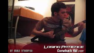 Comeback Kid - &quot;Losing Patience&quot; (2008 guitar cover)