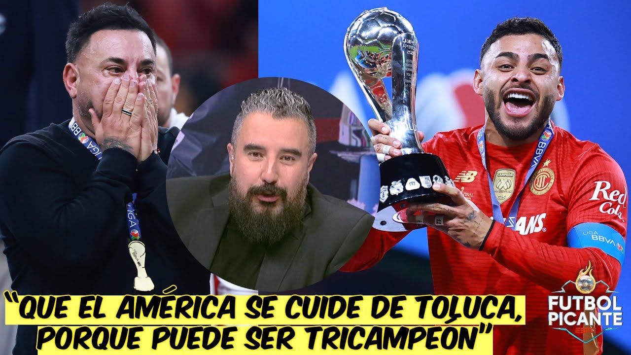 ÁLVARO ENCIENDE LA MESA. TOLUCA EMPATA a CHIVAS en TÍTULOS y advierte al AMÉRICA | Futbol Picante