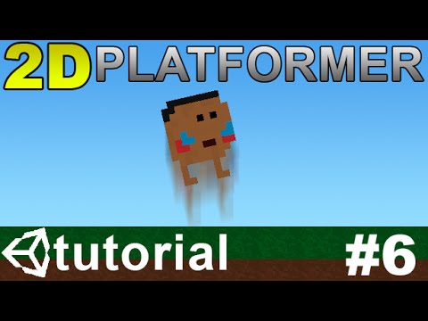 6. Making a 2D Platformer in Unity (C#) - Player Air Behaviour