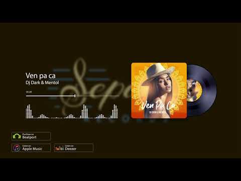@DjDarkRomania @Mentol - Ven Pa Ca (Radio Edit) [Sepaya Records]