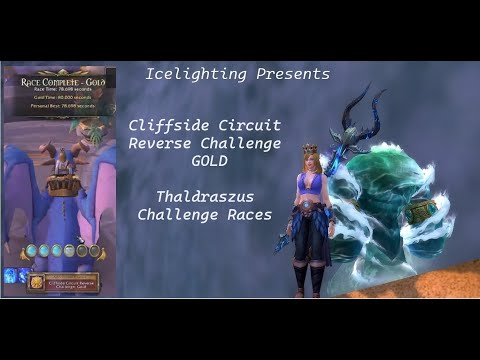 Cliffside Circuit Reverse Challenge GOLD - Thaldraszus Challenge Races - Race Complete 78.698