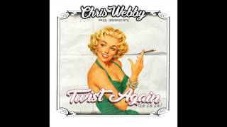 Chris Webby - "Twist Again (La La La)" OFFICIAL VERSION