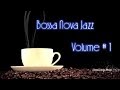 Bossa Nova Jazz: Coffee Music Jazz/Musica Mix ...