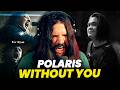 For Ryan Siew... Polaris "Without You" Reaction