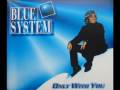 Blue System - Only With You (Extended Version ...