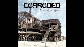 Corroded - I Will Not
