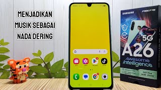 Download lagu Cara Menjadikan Musik Di Galeri Sebagai Nada Dering Hp Samsung A26 5G mp3 Download lagu Cara Menjadikan Musik Di Galeri Sebagai Nada Dering Hp Samsung A26 5G mp3