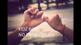 Kidz Bop 37 - No promises