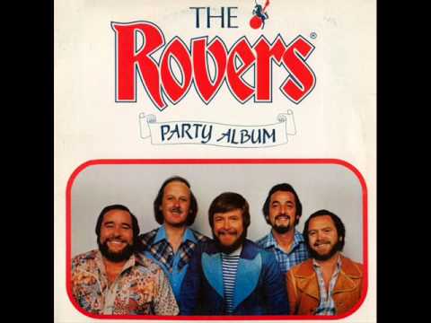 The Rovers "Wasn't That A Party"