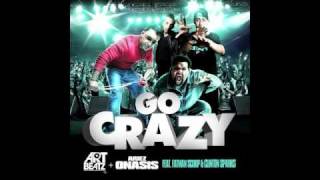 Art Beatz, Ariez Onasis ft Fatman Scoop & Clinton Sparks - Go Crazy (Clean) 2011