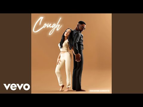 Kizz Daniel, Becky G - Cough (Official Audio)