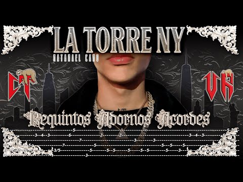 La Torre NY - Natanael Cano, Junior H - TABS - Requintos/Acordes/Adornos - Tutorial