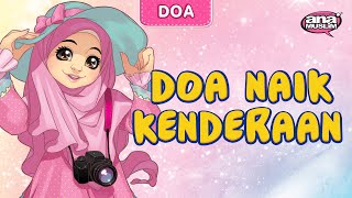 Download lagu Ana Muslim - Doa Naik Kenderaan | Koleksi Doa Ana Muslim | Lagu Kanak-kanak Islam mp3