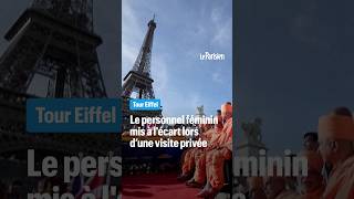 Tour Eiffel : le personnel féminin mis à l'écart lors d’une visite pri