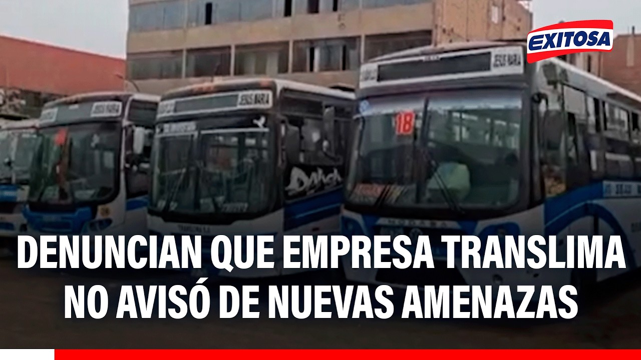🔴🔵 Denuncian que empresa TransLima no avisó de nuevas amenazas a sus conductores