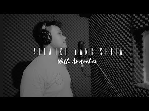 Allahku yang setia - Ronny Daud Simeon (With Andrehev)
