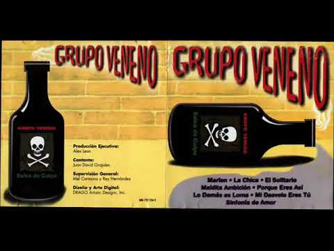 Maldita Ambicion - Grupo Veneno