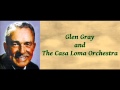 A String of Pearls - Glen Gray and The Casa Loma ...