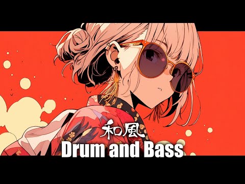 【和風BGM】Tokyo DnB / Japanese Drum and Bass 作業用BGM