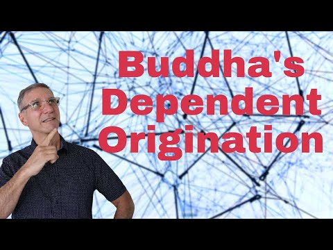 Understanding Dependent Origination in Buddhism