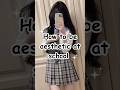 How To Be Aesthetic At School