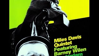 Miles Davis Quintet featuring Barney Wilen - A Night In Tunisia