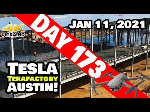 Tesla Gigafactory Austin 4K  Day 173 - 1/11/21 - Terafactory Texas - GIGA TEXAS IS BACK IN ACTION!