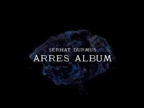 Arres Full Álbum- Serhat Durmus