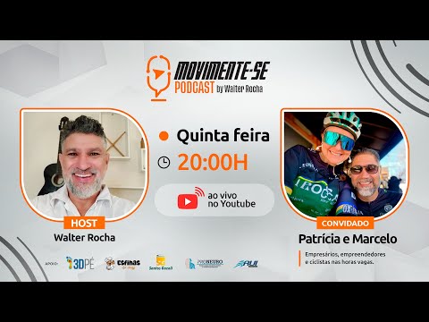 MOVIMENTE-SE PODCAST #26 - Patrícia e Marcelo | Empreendedores que Pedalam para o Sucesso!