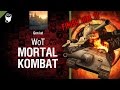 WoT Mortal Kombat от Gen lat [World of Tanks] 