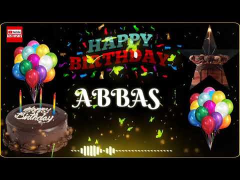 Happy Birthday Abbas _||_Best_Wishes_||