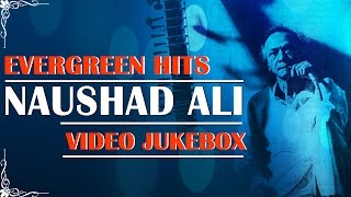 Evergreen Hits Of Naushad Ali l Video Songs Jukebox  l Vol. 1