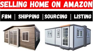 Selling Portable Home On Amazon | How We Can Sell Home