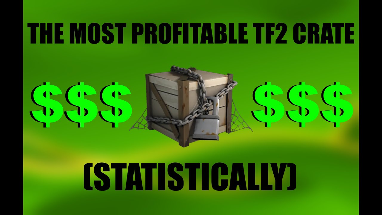 Which Tf2 box should I open? Tipseri