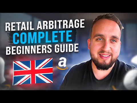 Retail Arbitrage In United Kingdom, Complete Amazon FBA Beginners Guide