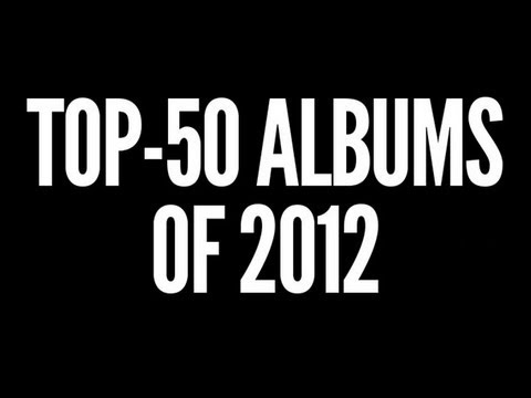 Top-50 Albums of 2012