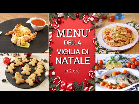 🎄MENU' DELLA VIGILIA DI NATALE in 2 ORE - Ricette semplici e d'effetto per un Natale senza stress!☃🎅