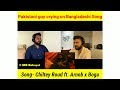 Pakistani guy crying on Bangladeshi song | Chiltey Roud ft. Arnob X Ripon (Boga)| Coke Studio Bangla