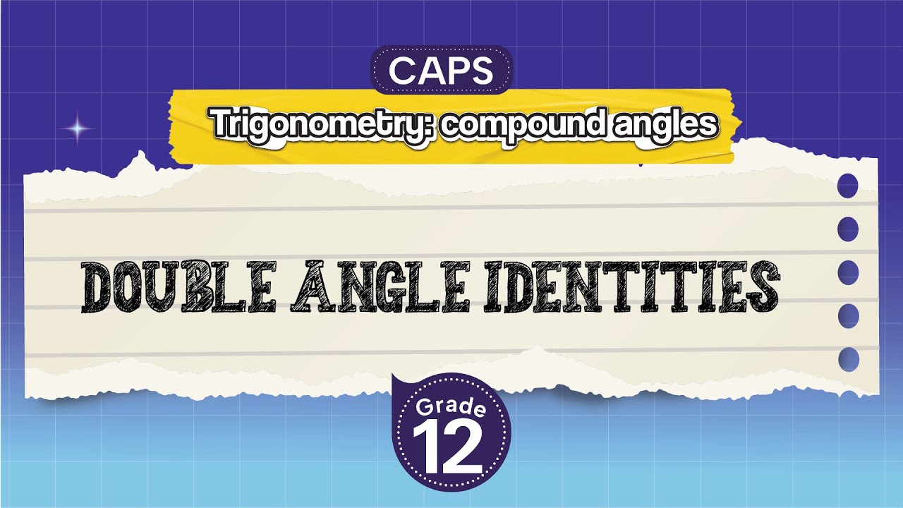 [GRADE 12] Double angle identities
