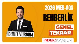 1 - 2026 AGS - Rehberlik - Genel Tekrar - I - Bulut VURDUM