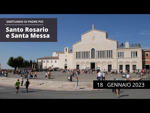 Santo Rosario e Santa Messa - 18 Gennaio 2023 (fr. Giancarlo Giannasso))