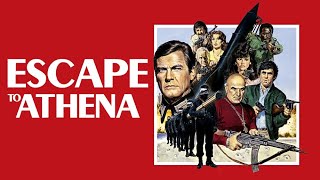 Download lagu Escape to Athena ¦¦ 1979 ¦¦ Roger Moore ¦¦ FULL MOVIE mp3