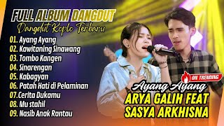 Download lagu Arya Galih Ft. Sasya Arkhisna - AYANG AYANG - KAWITANING SINAWNAG - SINARENGAN | ALBUM DANGDUT VIRAL mp3