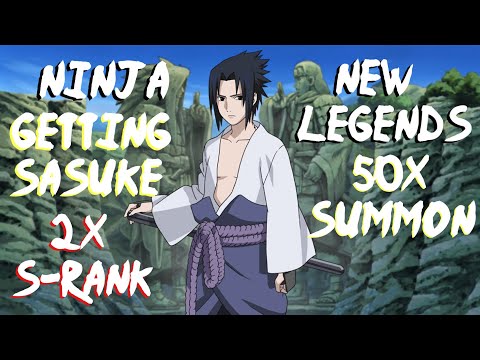 Ninja: New Legends Getting Sasuke + 2x S-Ranks And 50x Summon!!!!