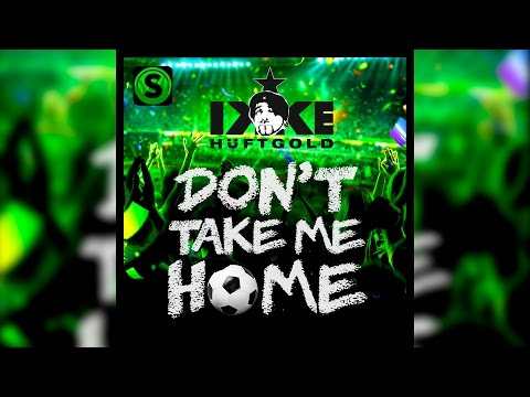 Ikke Hüftgold - Don't take me home (Official Lyric Video)