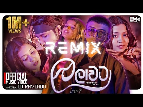 Nethmini Ft. Jtsp boy - La Laawata (ල ලාවට) Kollo Hithuwa Tharam DJ REMIX