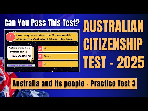 Australian Citizenship Test 2025 – Practice Test 3 | Australia and Its People
